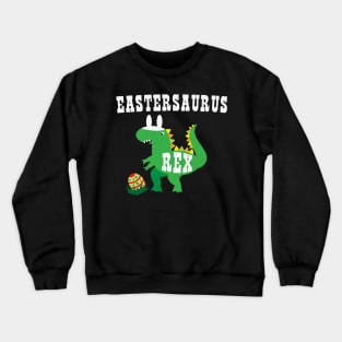 Eastersaurus Rex Funny Easter Egg Hunt Crewneck Sweatshirt